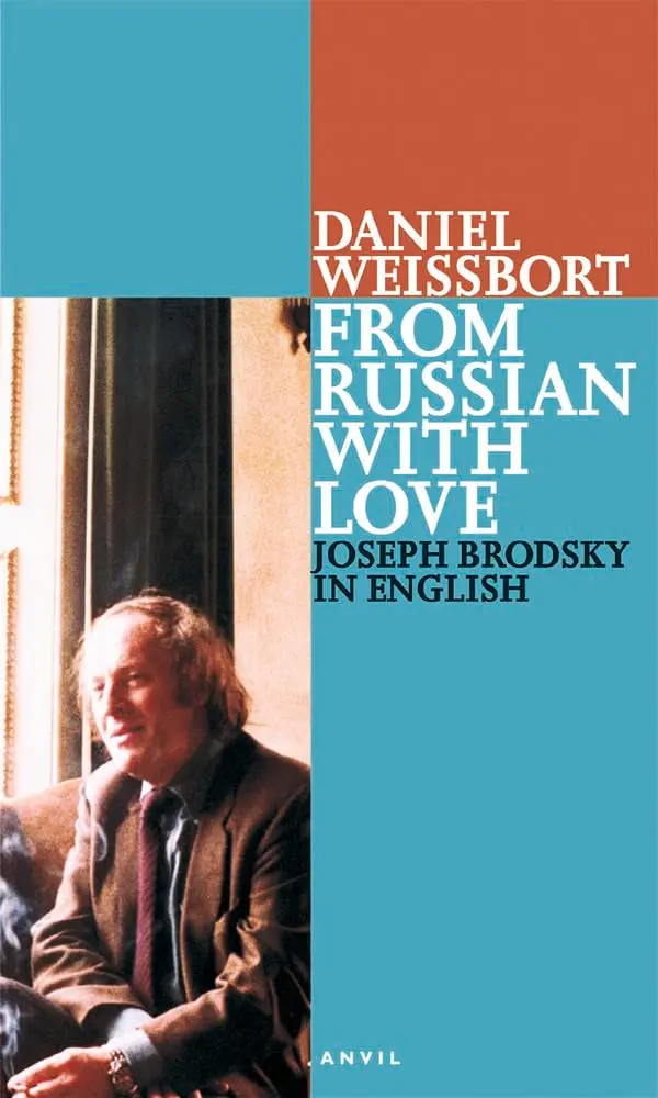 Weissbort, Daniel: From Russian With Love 1