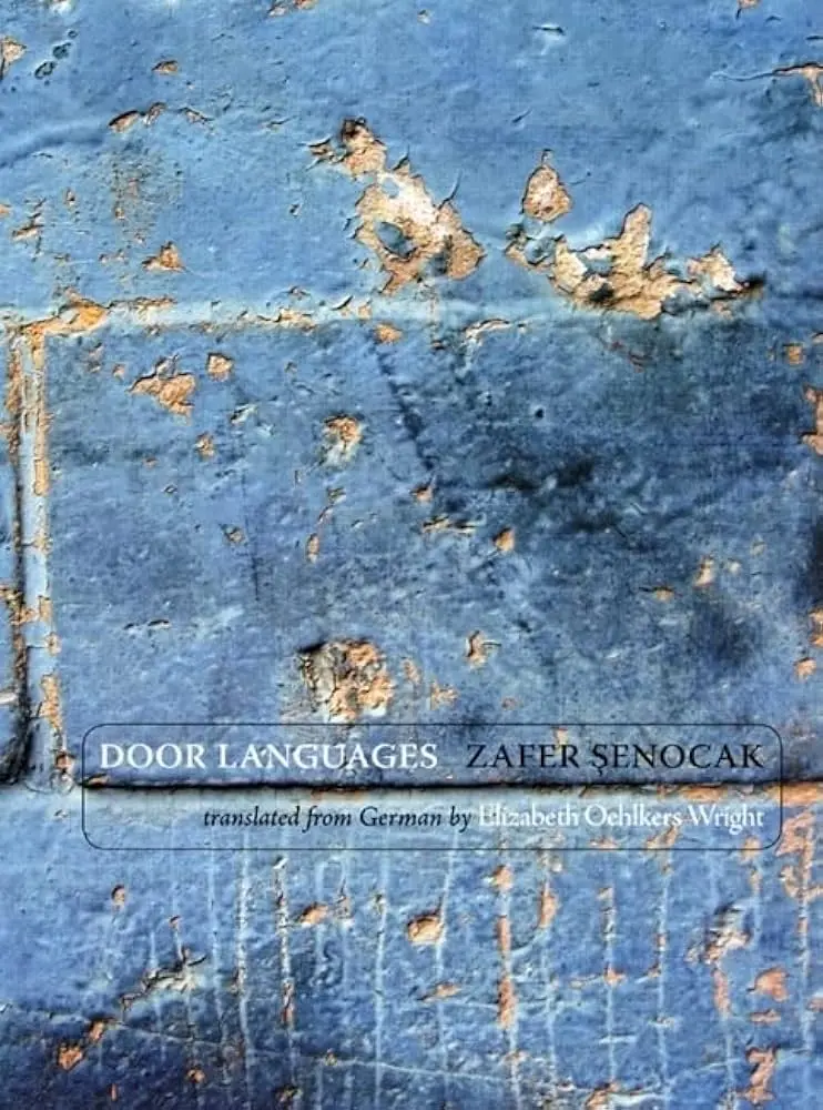Senocak, Zafer / Oehlkers Wright, Elizabeth (Tr.): Door Languages 1