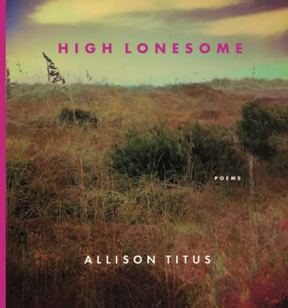 Titus, Allison: High Lonesome 1