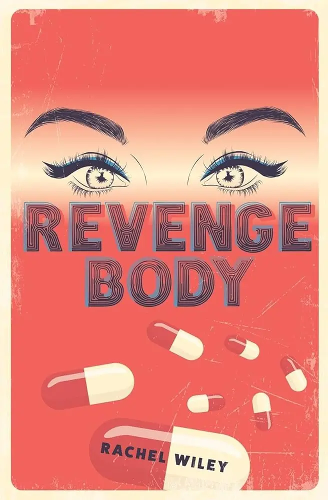 Wiley, Rachel: Revenge Body 1