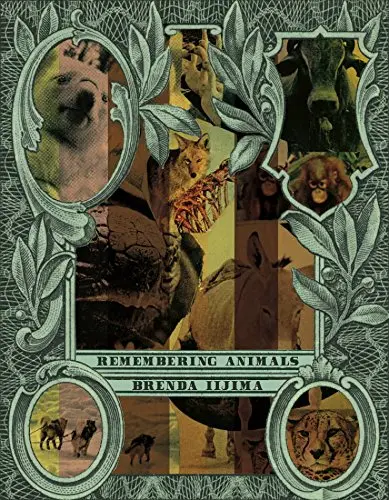 Iijima, Brenda: Remembering Animals 1