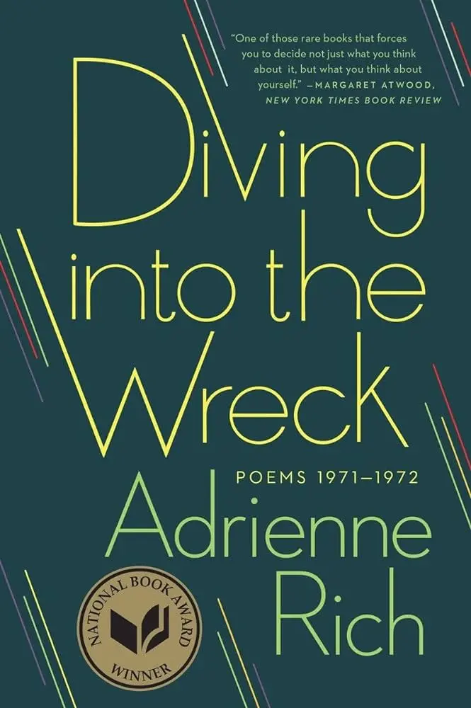 Rich, Adrienne: Diving Into The Wreck: Poems 1971-1972 1