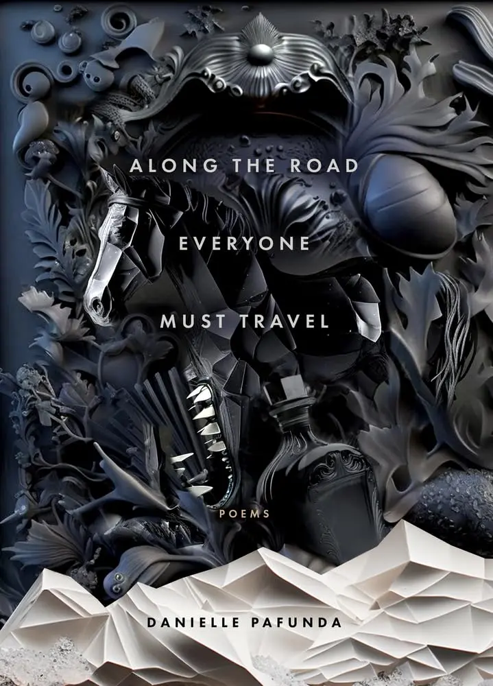 Pafunda, Danielle: Along The Road Everyone Must Travel 1