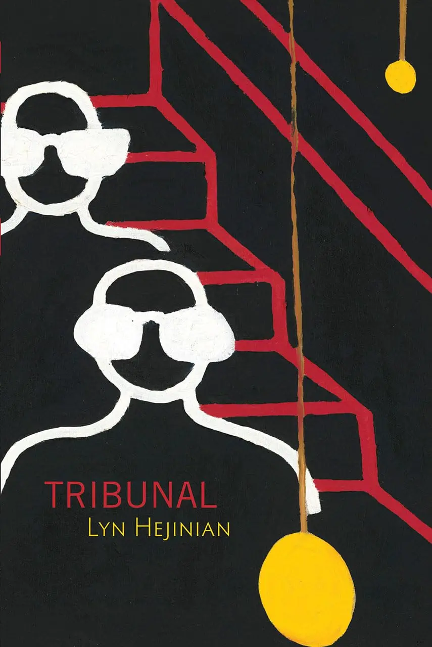 Hejinian, Lyn: Tribunal 1