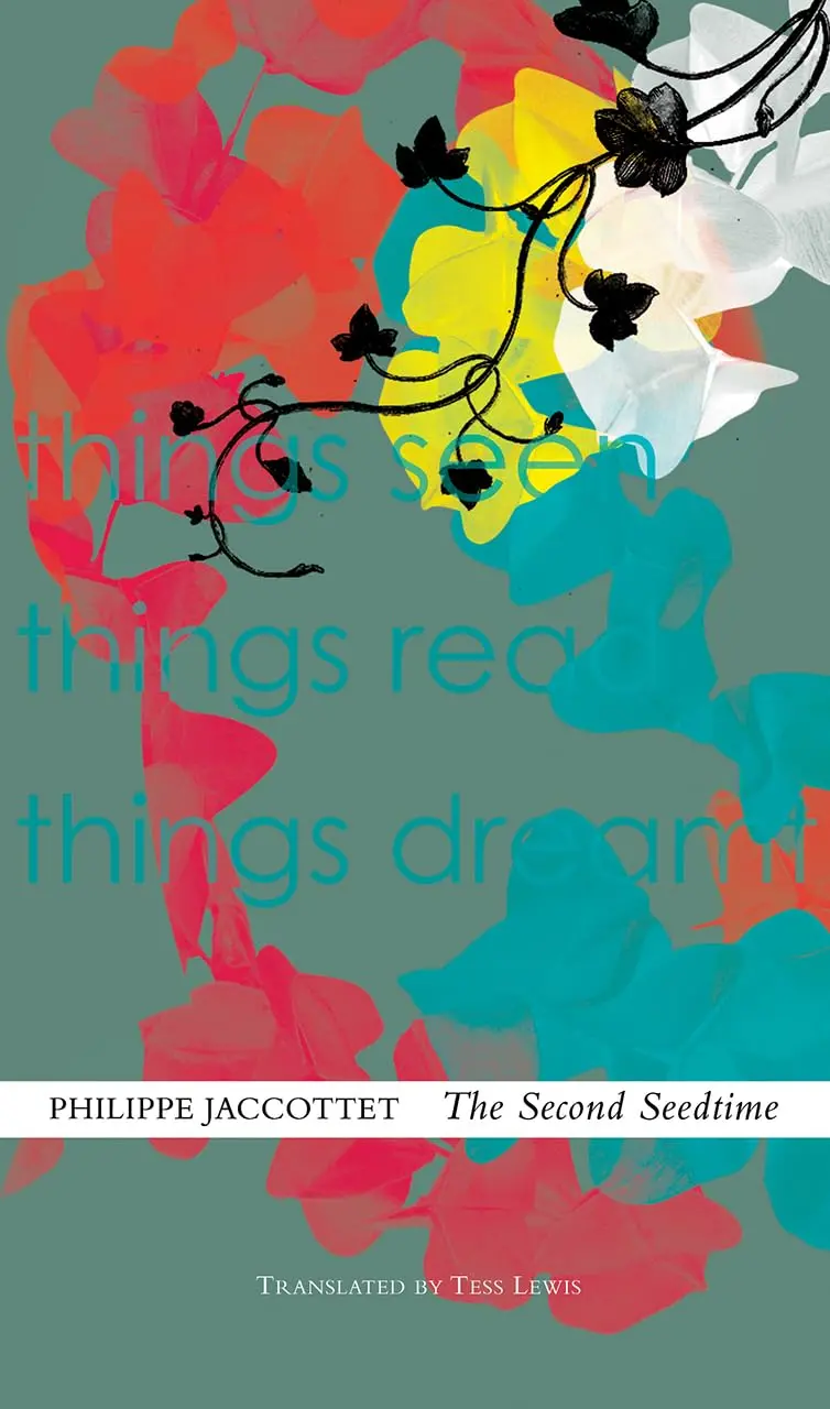 Jaccottet, Philippe / Lewis, Tess (Tr.): The Second Seedtime: Notebooks, 1980-94 (Hb) 1