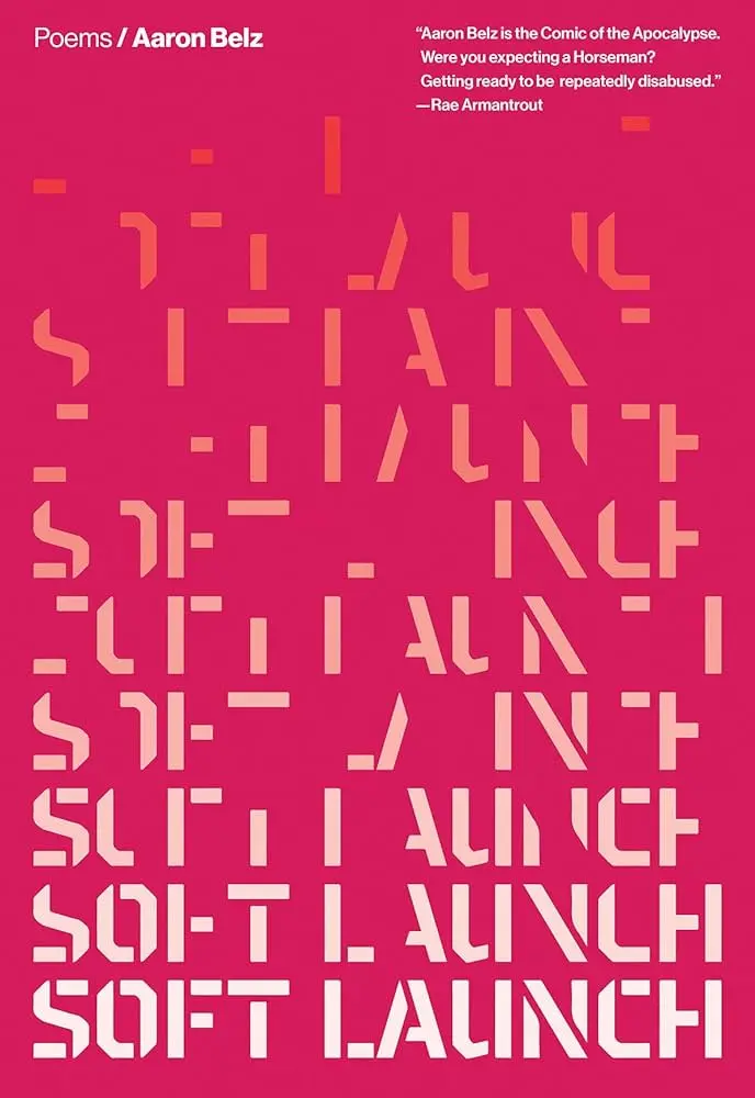 Belz, Aaron: Soft Launch 1