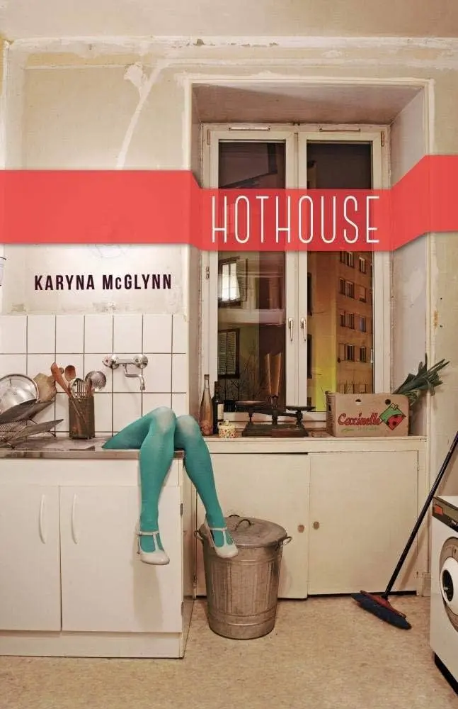 Mcglynn, Karyna: Hothouse 1