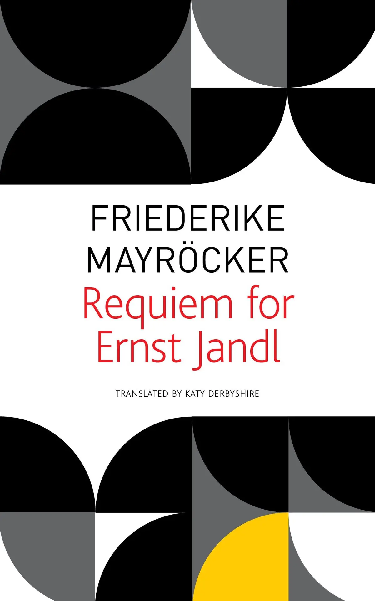 Mayröcker, Friederike: Requiem For Ernst Jandl 1
