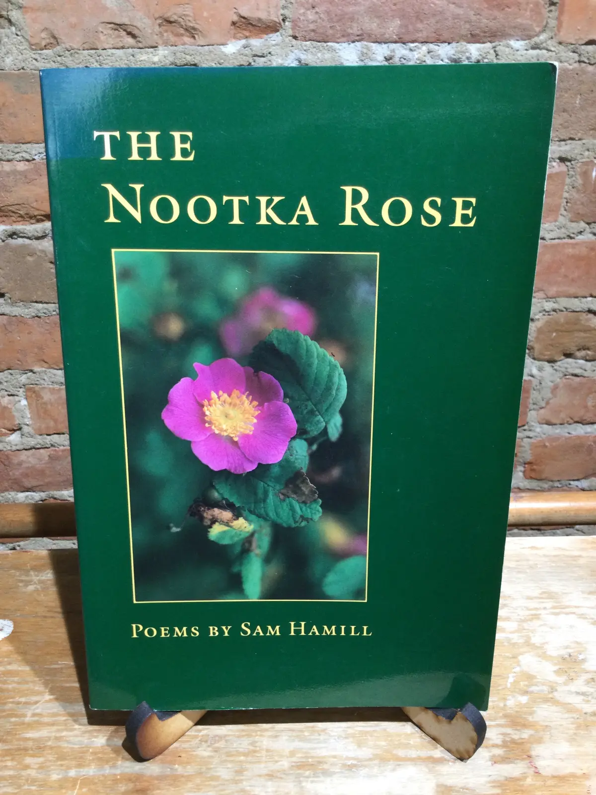 [Rare] Hamill, Sam: The Nootka Rose [Used Paperback] 1