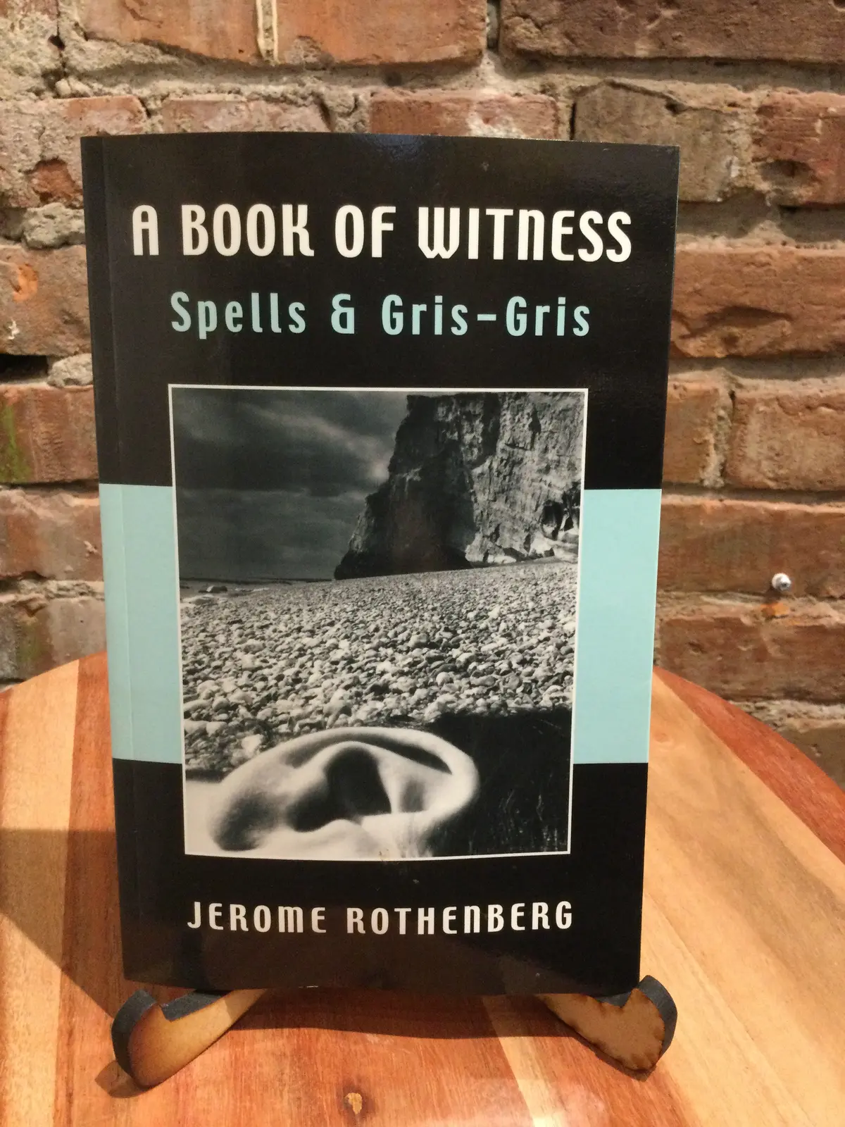 Rothenberg, Jerome: A Book Of Witness: Spells & Gris-Gris [Used Paperback] 1