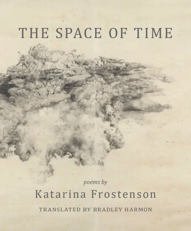 Frostenson, Katarina: The Space Of Time 1