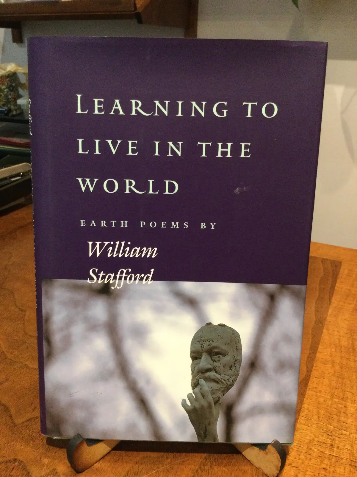 Stafford, William: Learning To Live In The World: Earth Poems [Used Hardcover] 1