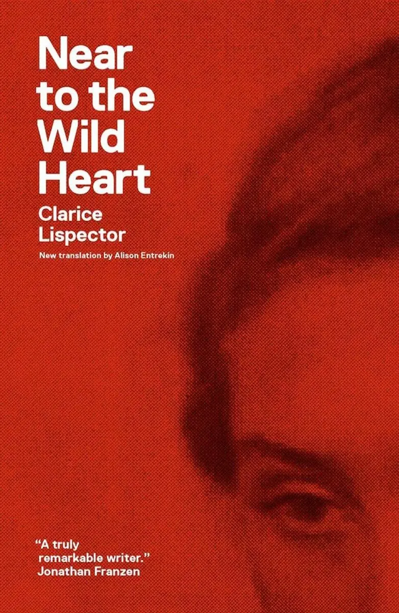 Lispector, Clarice: Near To The Wild Heart 1