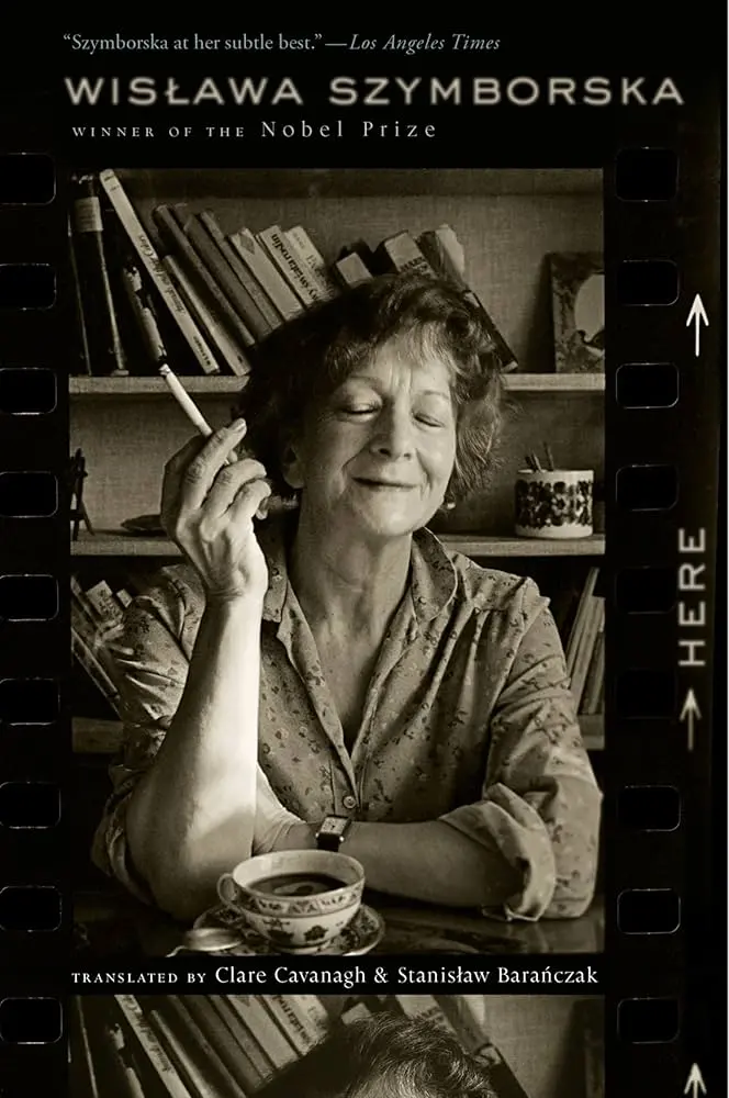 Szymborska, Wislawa: Here 1