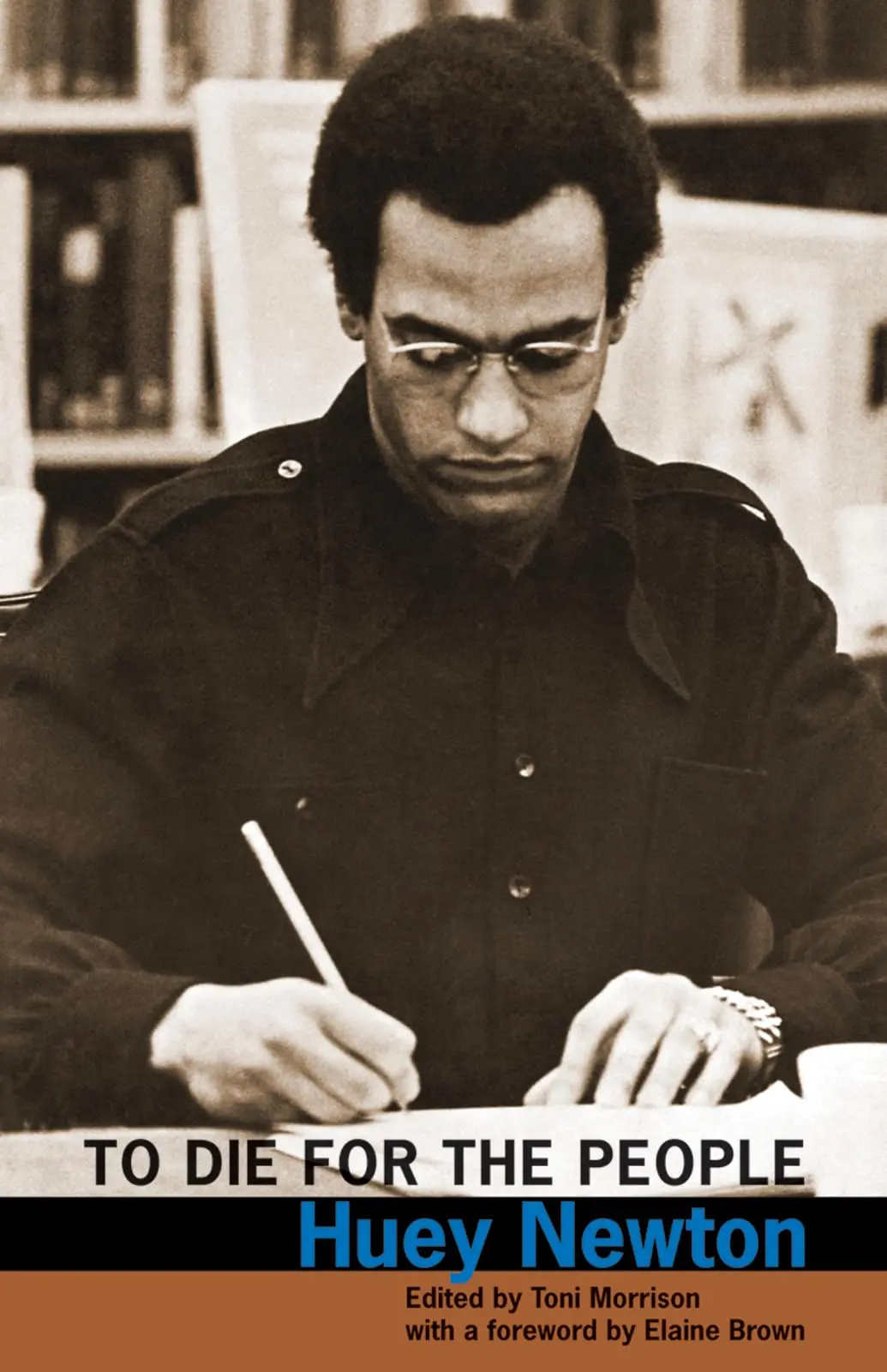 [B4g]  Newton, Huey: To Die For The People: The Writings Of Huey P. Newton 1