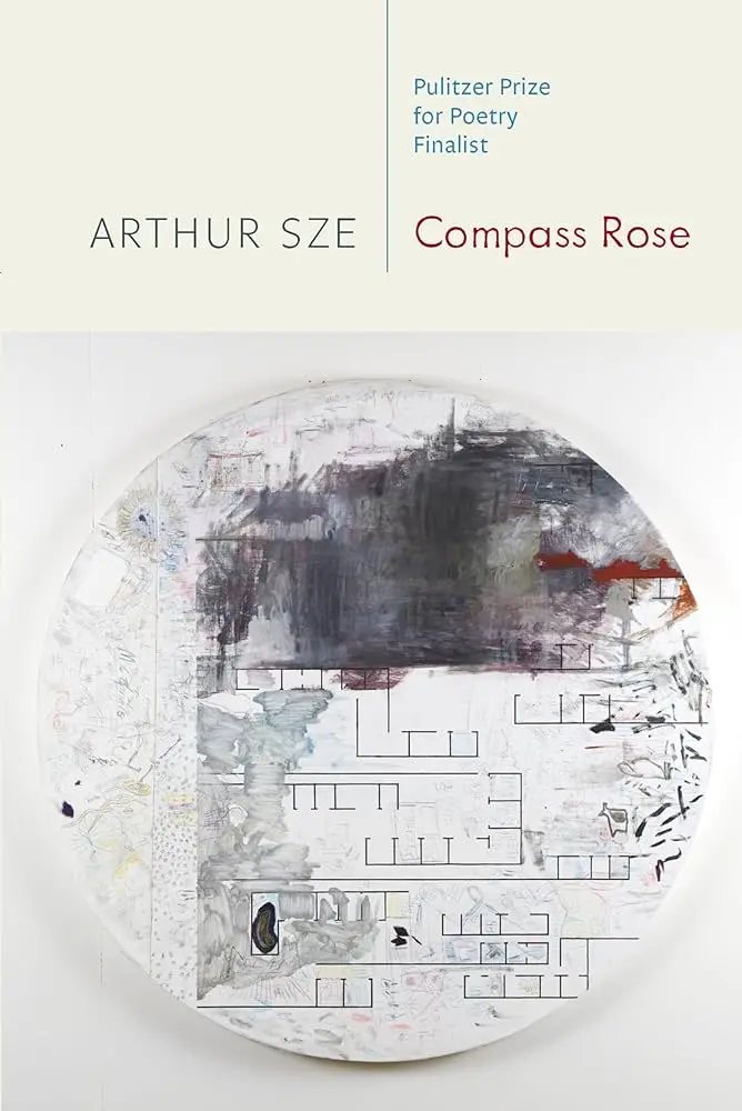 Sze, Arthur: Compass Rose 1