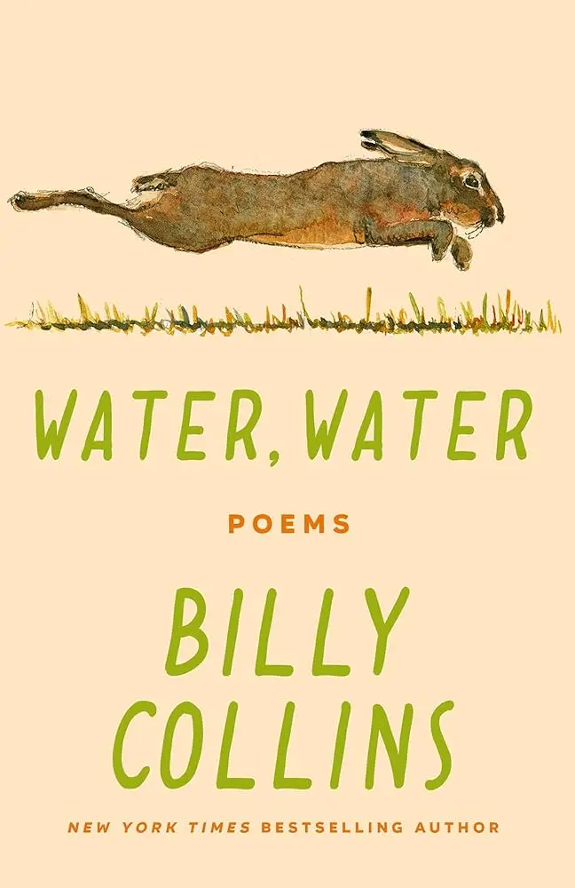 Collins, Billy: Water, Water 1