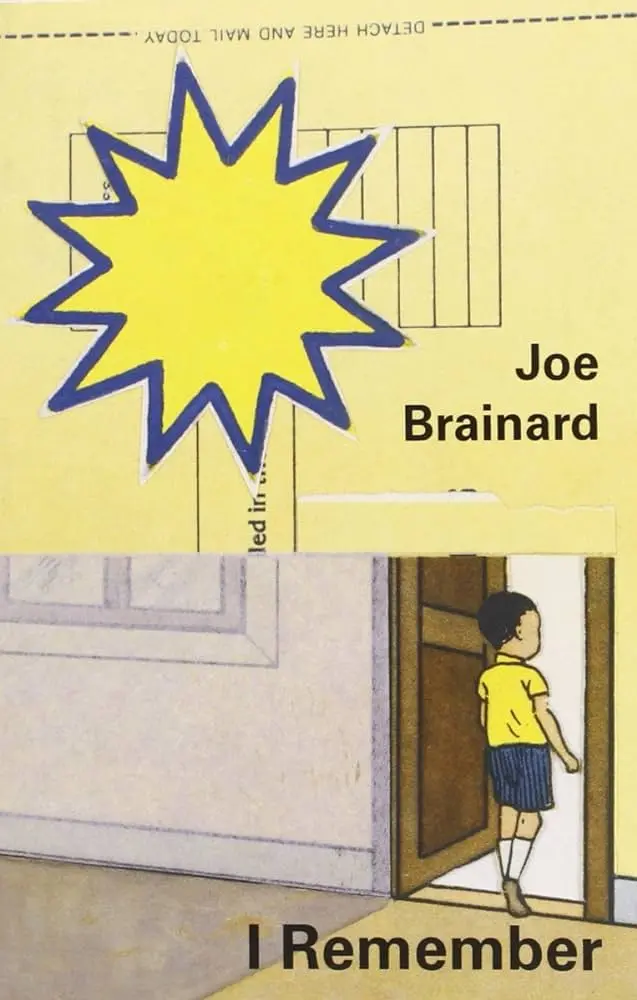 Brainard, Joe: I Remember 1