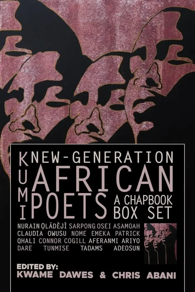 Dawes, Kwame / Abani, Chris (Eds): New-Generation African Poets 1