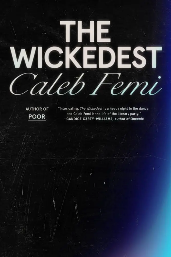 Femi, Caleb: The Wickedest 1
