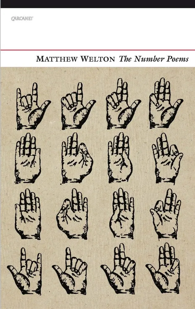 Welton, Matthew: The Number Poems 1