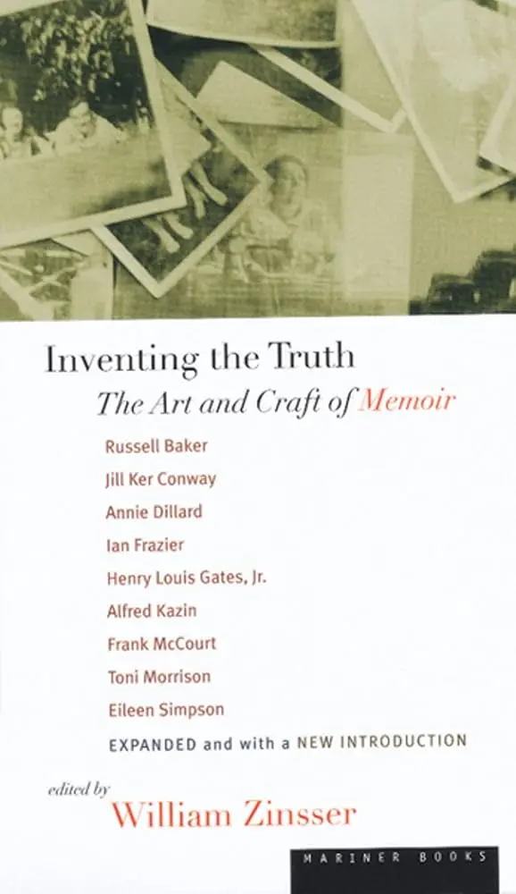Zinsser, William: Inventing The Truth 1