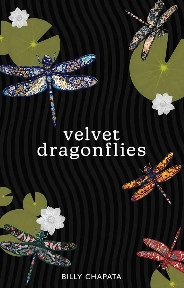Chapata, Billy: Velvet Dragonflies 1
