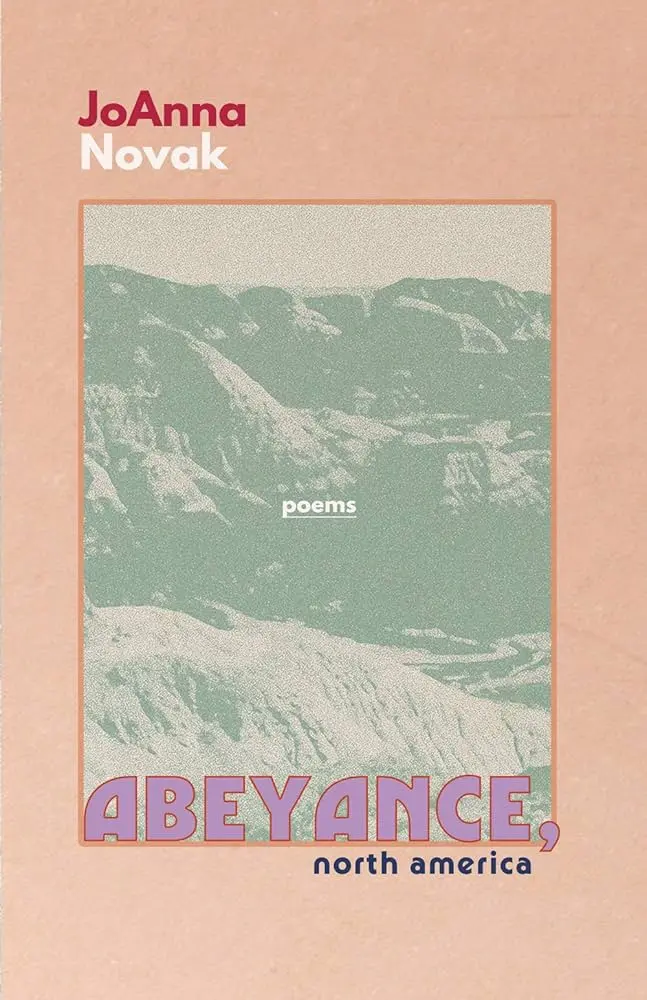 Novak, Joanna: Abeyance, North America 1