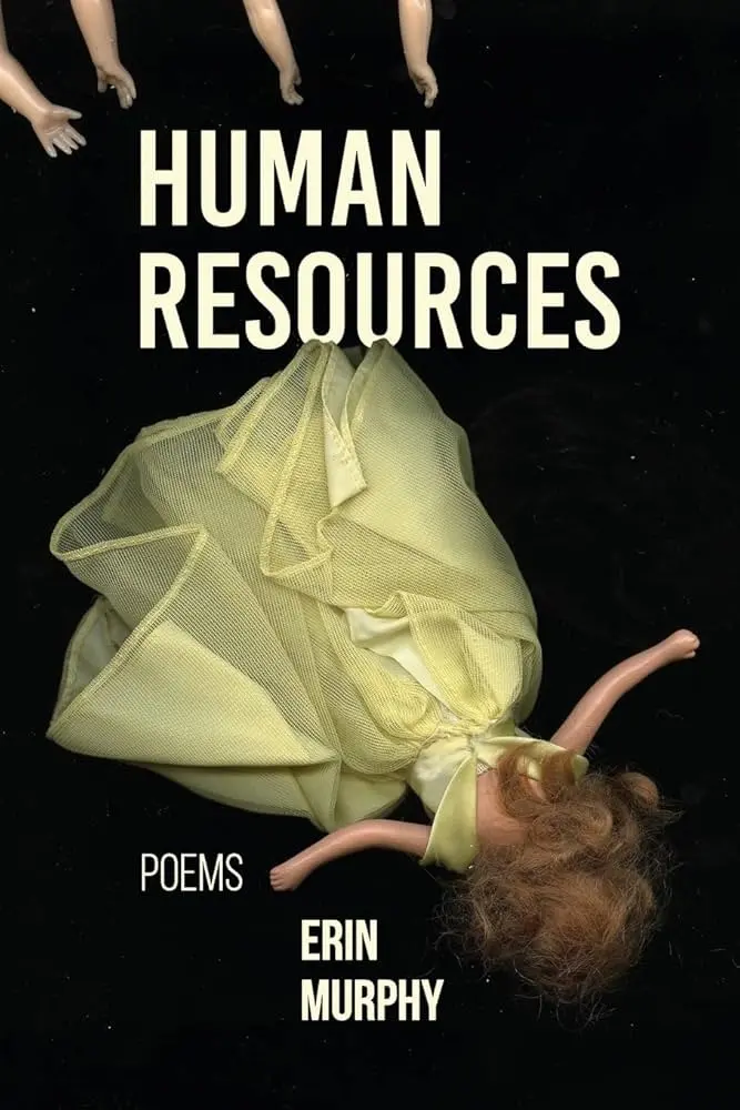 Murphy, Erin: Human Resources: Poems 1
