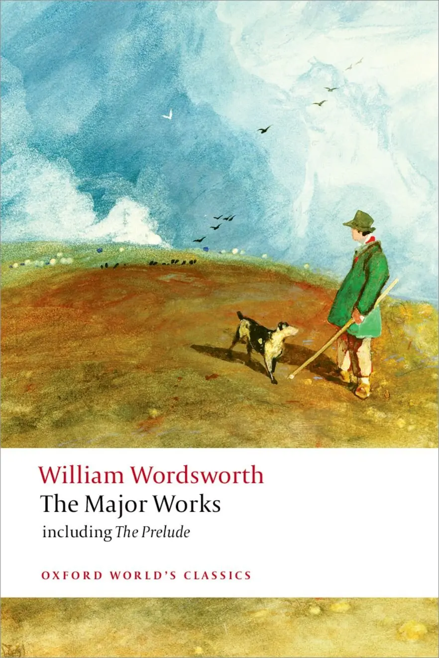 Wordsworth, William / Gill, Stephen (Ed.): The Major Works 1