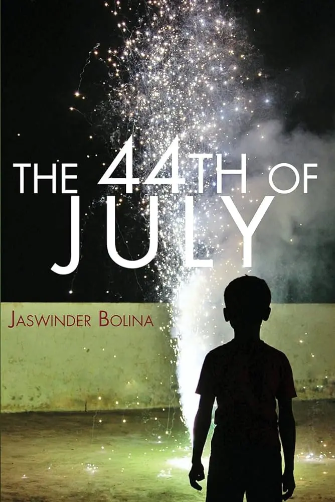 Bolina, Jaswinder: The 44Th Of July 1