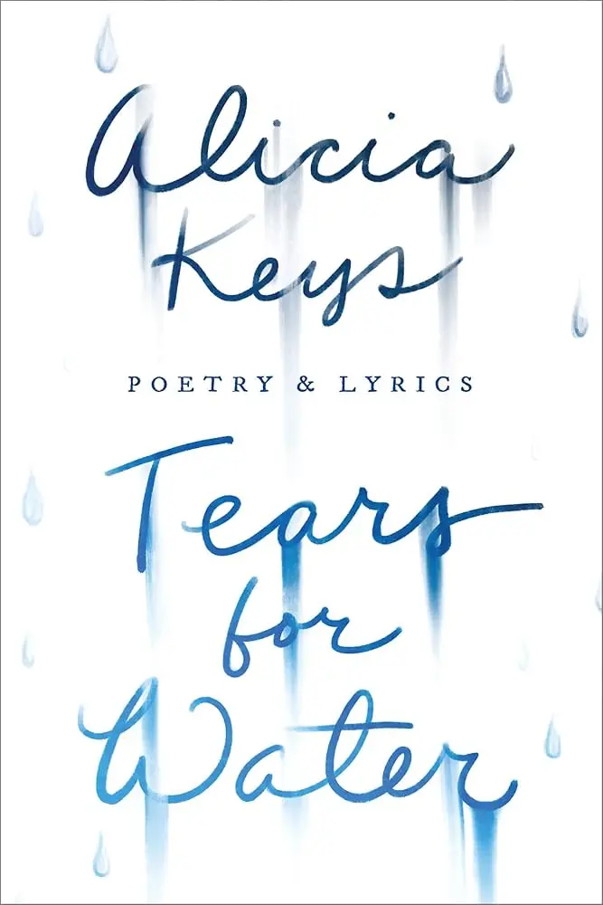 Keys, Alicia: Tears For Water: Poetry & Lyrics 1
