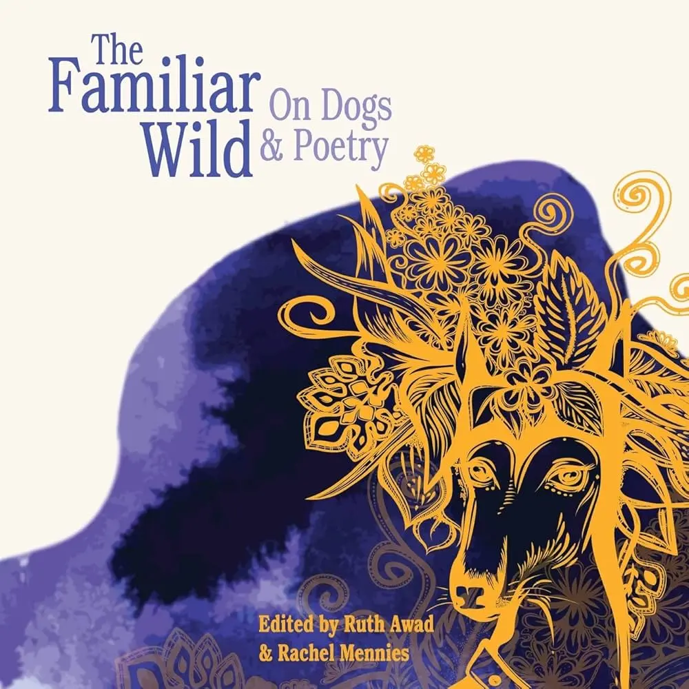 Awad, Ruth & Mennies, Rachel (Eds.): Familiar Wild 1
