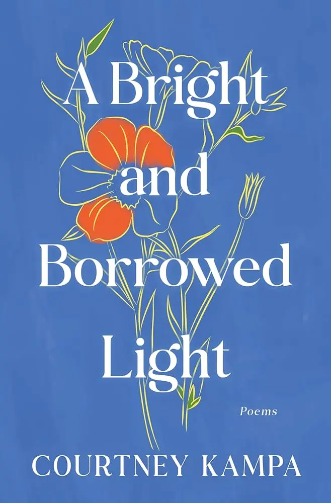 Kampa, Courtney: A Bright And Borrowed Light (Hb) 1