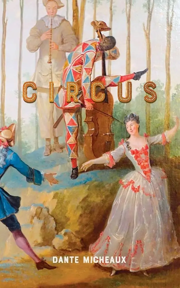 Micheaux, Dante: Circus 1