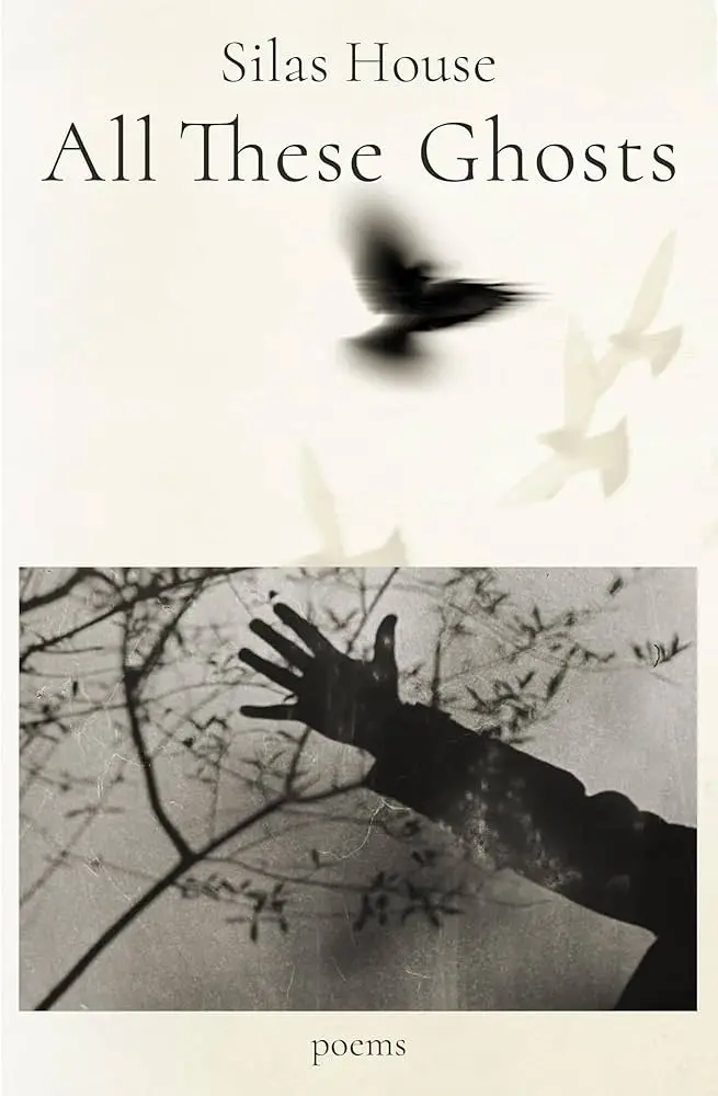 House, Silas: All These Ghosts (Hb) 1