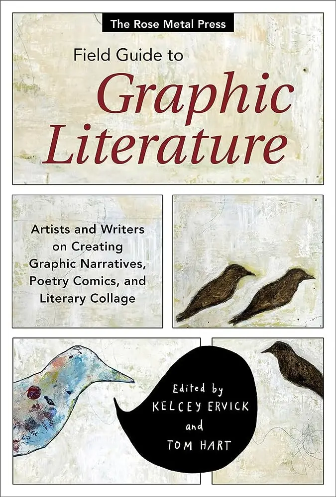 Ervick, Kelcey: Rose Metal Press Field Guide To Graphic Literature 1