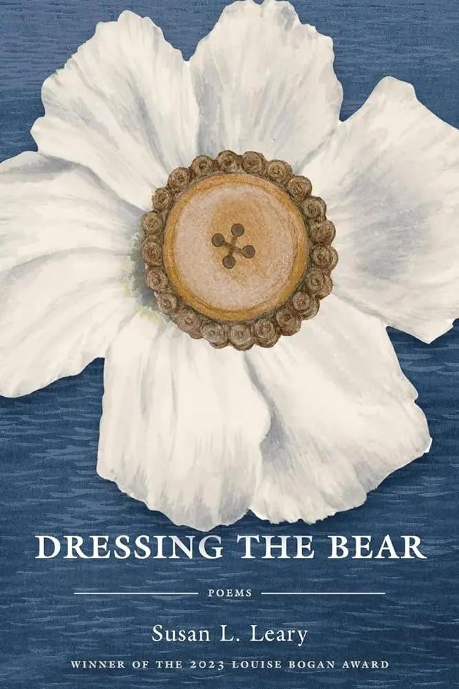 Leary, Susan L.: Dressing The Bear 1