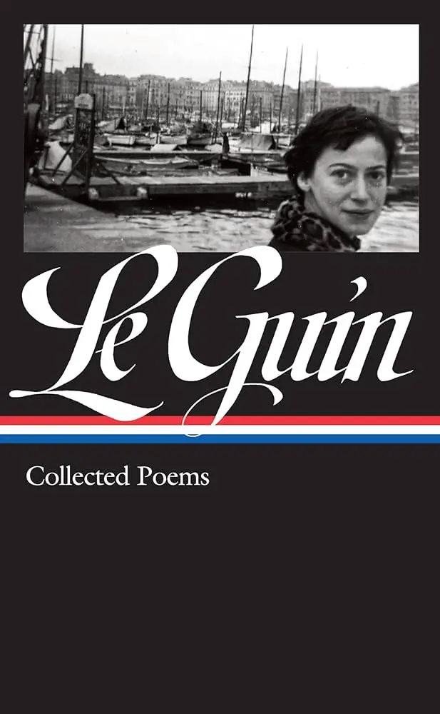 Le Guin, Ursula K.: Collected Poems 1