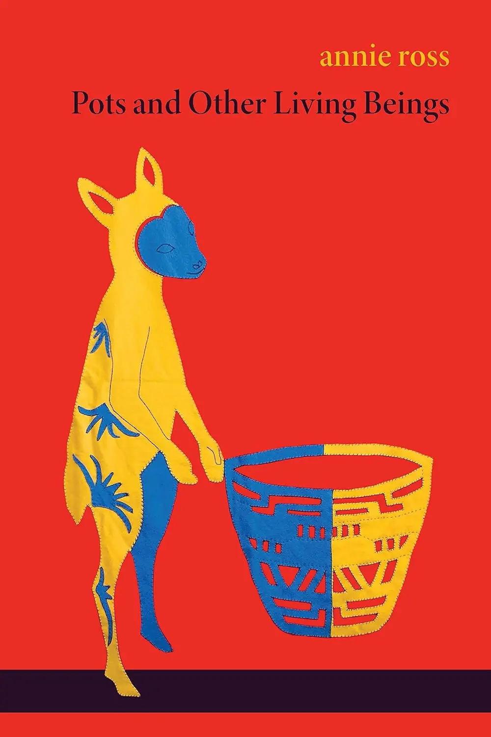 Ross, Annie: Pots & Other Living Beings 1