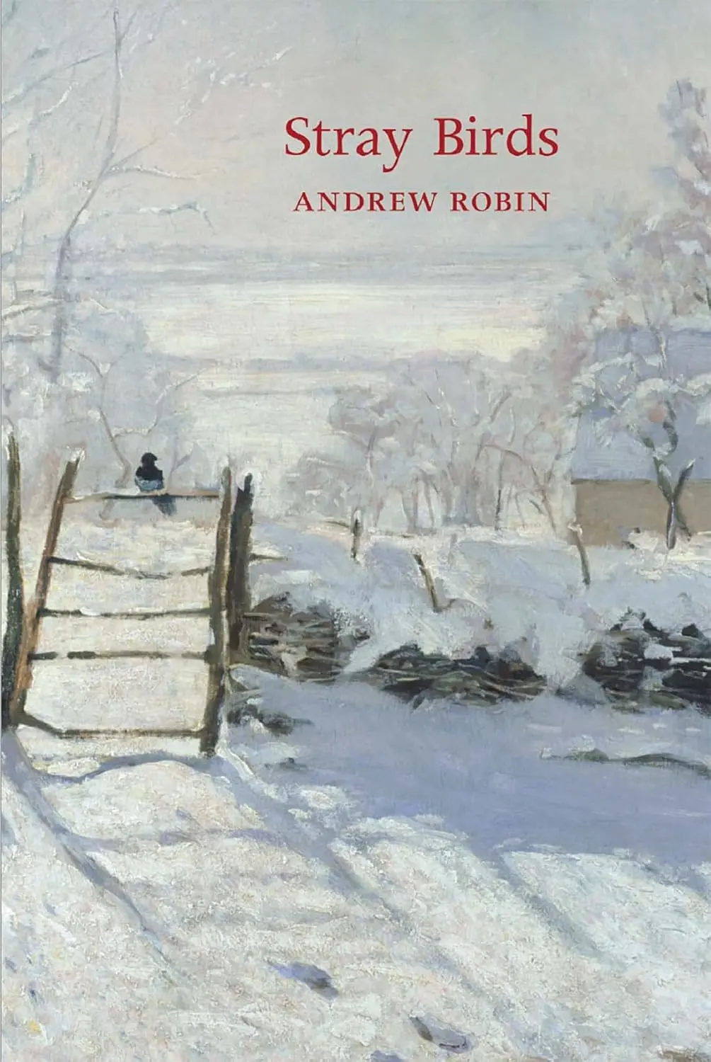Robin, Andrew: Stray Birds 1