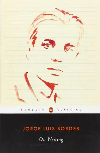 Borges, Jorge Luis: On Writing 1