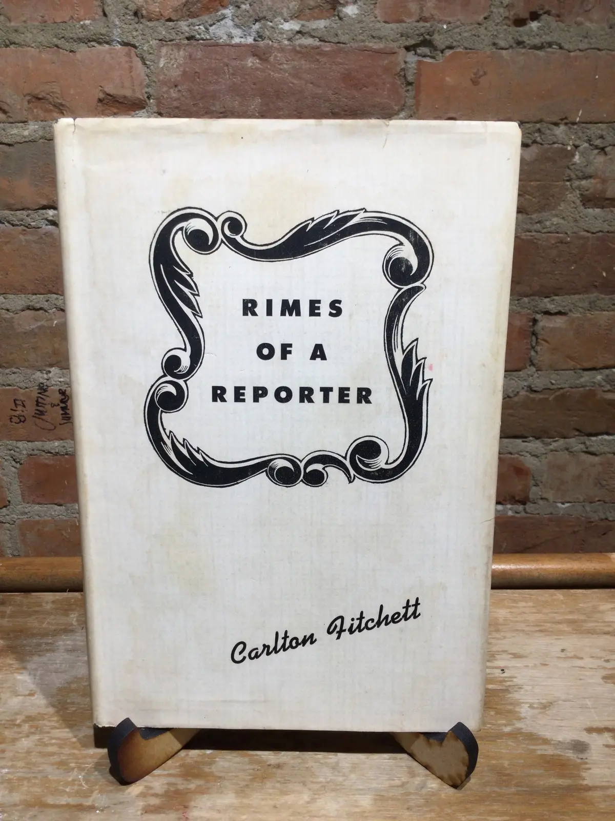 [Rare] Fitchett, Carlton: Rimes Of A Reporter [Used Hardcover] 1