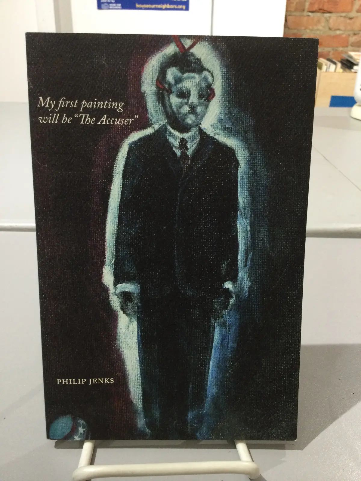 Jenks, Philip: My First Painting Will Be "The Accuser" [Used Paperback] 1