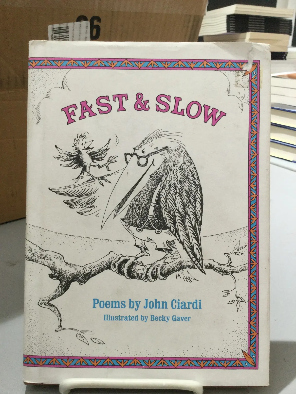 Ciardi, John: Fast & Slow [Used Hardcover] 1