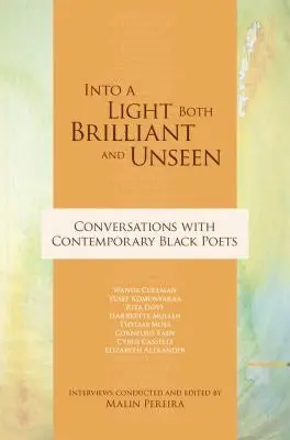 Pereira, Malin (Ed.): Into A Light Both Brilliant And Unseen 1