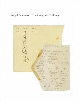 Dickinson, Emily: The Gorgeous Nothings (Hc) 1