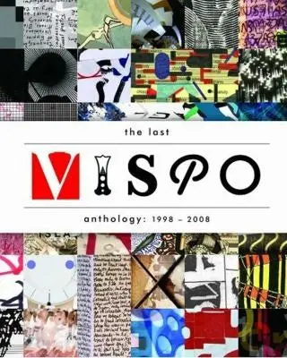 Hill, Crag (Ed.) / Vassilakis, Nico (Ed.): Last Vispo Anthology: Visual Poetry 1998-2008 1