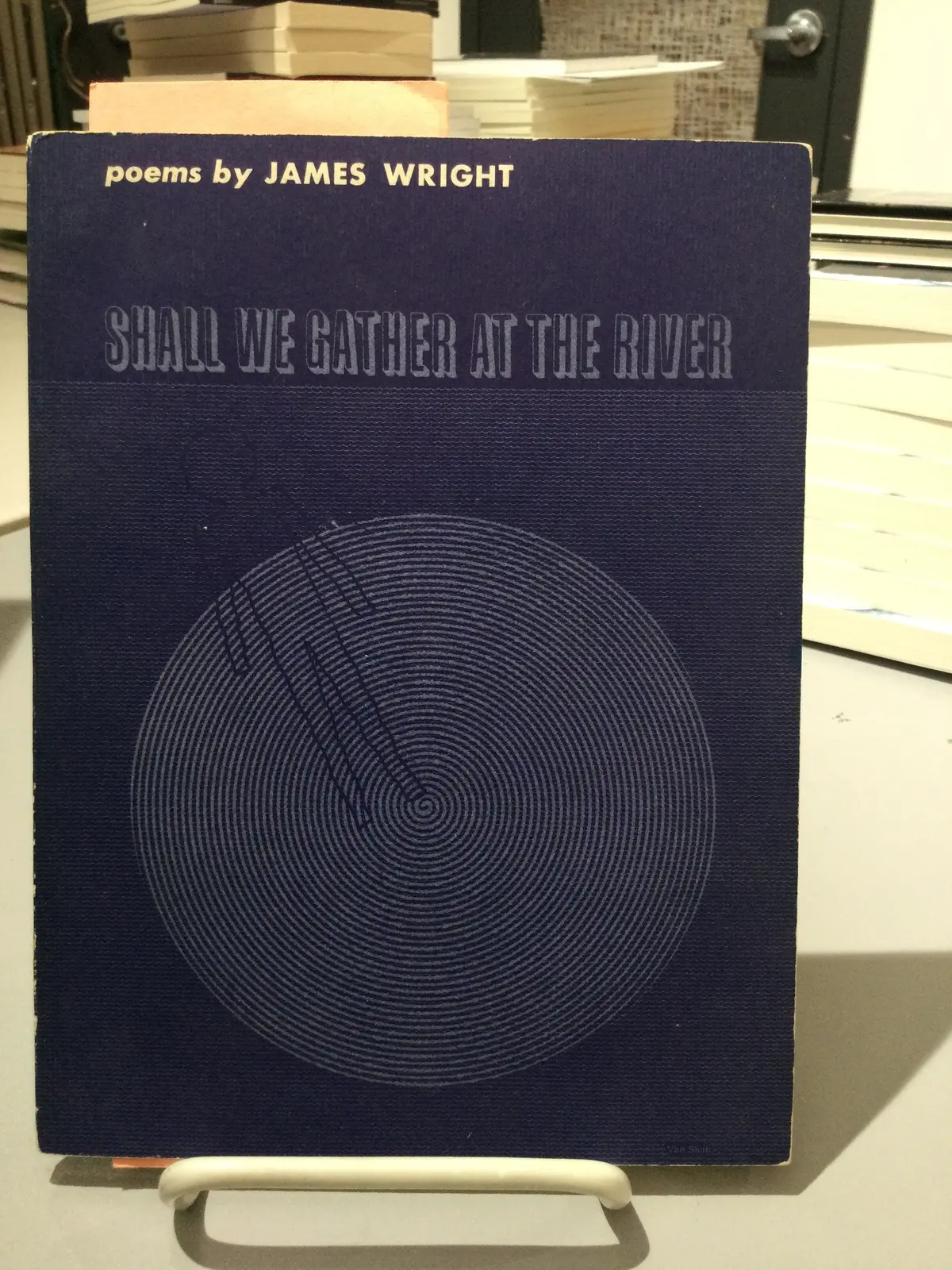 Wright, James: Shall We Gather At The River [Used Paperback] 1