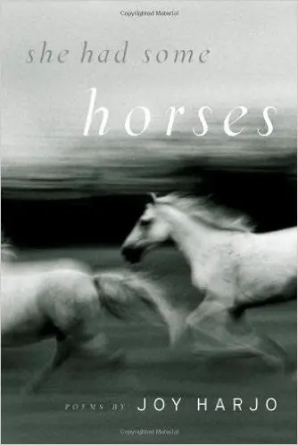 Harjo, Joy: She Had Some Horses 1
